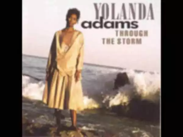 Yolanda Adams - Through The Storm